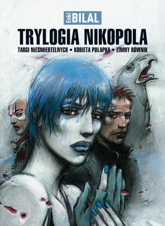 Trylogia Nikopola Targi nieśmiertelnych Kobieta pułapka Zimny równik