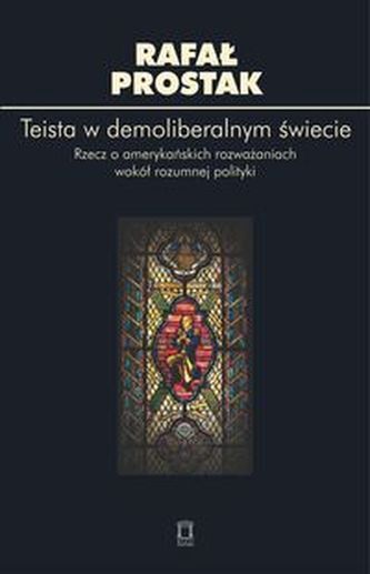 Teista w demoliberalnym świecie