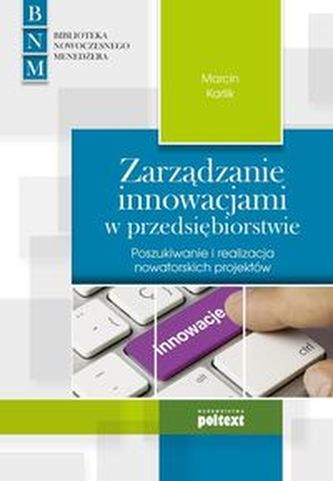 Zarządzanie innowacjami w przedsiębiorstwie