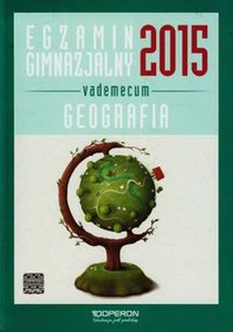 Egzamin gimnazjalny 2015 Geografia Vademecum