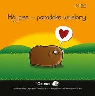 Mój pies - paradoks wcielony