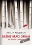 Baśnie braci Grimm dla dorosłych i młodzieży. Bez cenzury