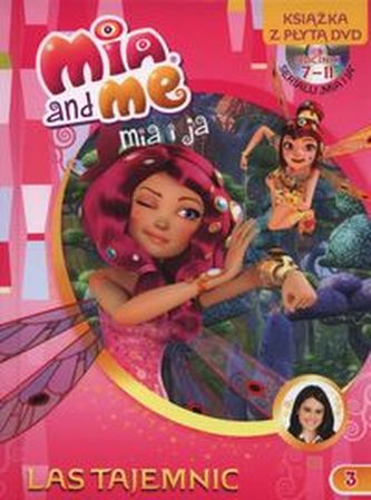 Mia and Me 3 Las Tajemnic Ksiażka z płytą DVD Mia and Me 3 Las Tajemnic Ksiażka z płytą DVD