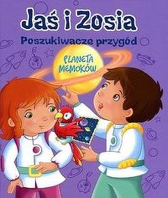Jaś i Zosia Poszukiwacze przygód Planeta Memoków