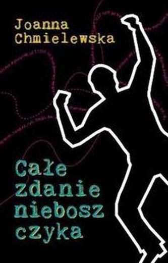 Całe zdanie nieboszczyka