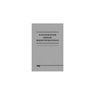 Katastrofizm okresu międzywojennego