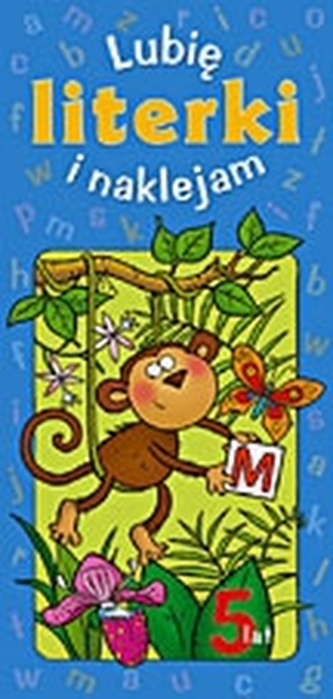 Lubię literki i naklejam - 5 lat