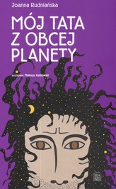 Mój tata z obcej planety