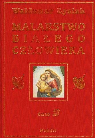 Malarstwo białego człowieka Tom 2