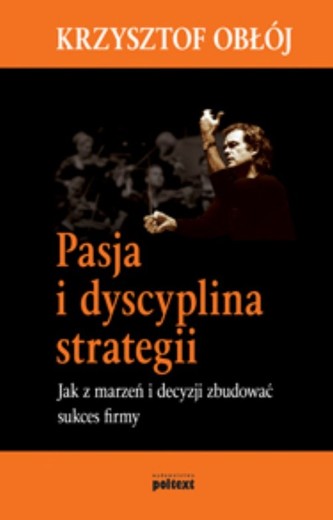 Pasja i dyscyplina strategii