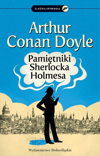Pamiętniki Sherlocka Holmesa Pamiętniki Sherlocka Holmesa