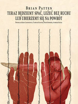 Teraz będziemy spać leżeć bez ruchu lub ubierzemy się na powrót