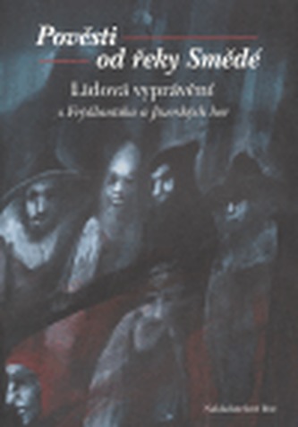 Pověsti od řeky Smědé