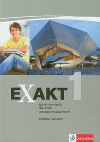 Exakt 1 Język niemiecki Książka ćwiczeń