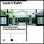 Louis I Kahn