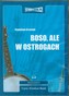 Boso ale w ostrogach