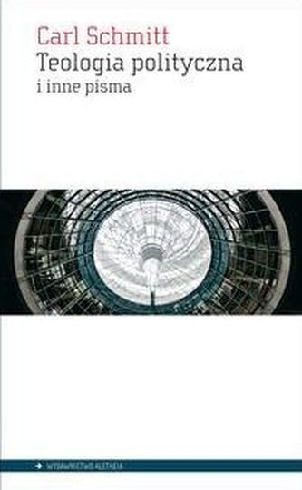 Teologia polityczna i inne pisma