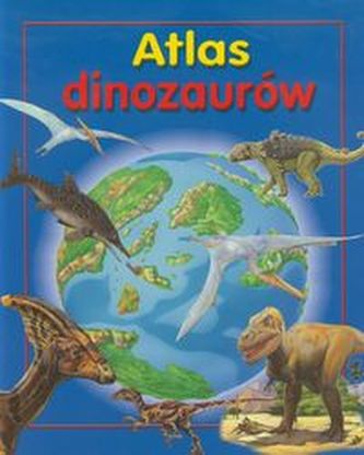 Atlas dinozaurów Atlas dinozaurów