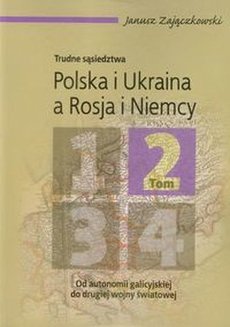 Polska i Ukraina a Rosja i Niemcy Tom 2