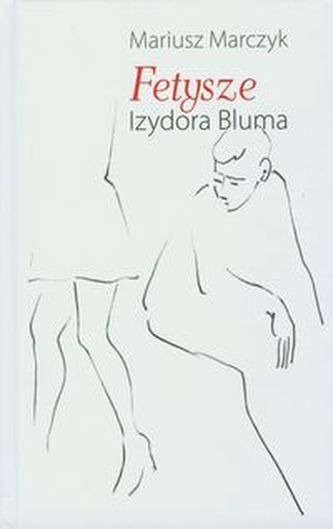 Fetysze Izydora Bluma