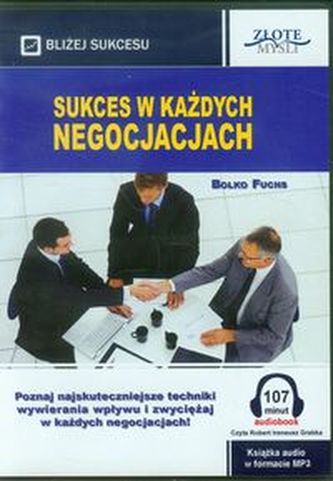 Sukces w każdych negocjacjach