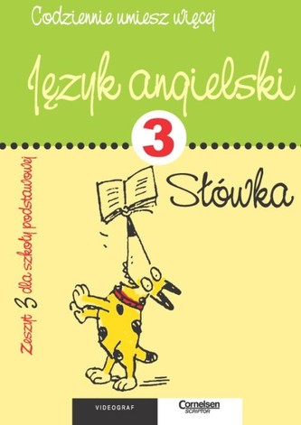 Język angielski Zeszyt 3 Słówka Język angielski Zeszyt 3 Słówka