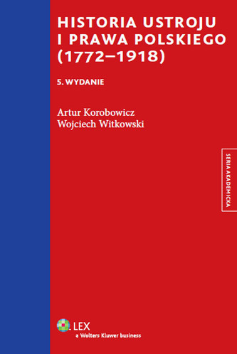 Historia ustroju i prawa polskiego (1772-1918)