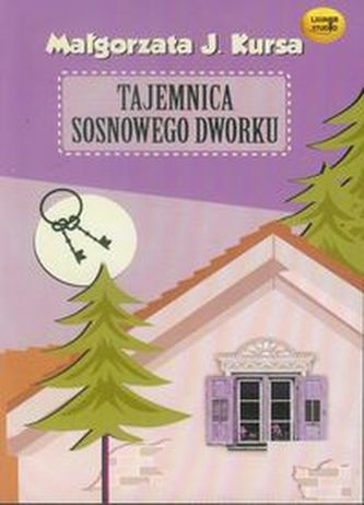 Tajemnica sosnowego dworku