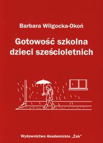 Gotowość szkolna dzieci sześcioletnich