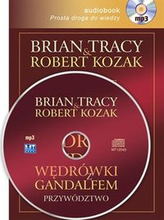 Wędrówki z Gandalfem Przywództwo