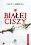 W białej ciszy