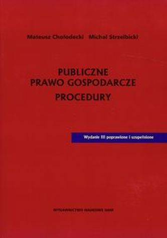Publiczne prawo gospodarcze. Procedury.