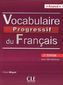 Vocabulaire Progressif du Francais - Nouvelle Edition: Livre + CD