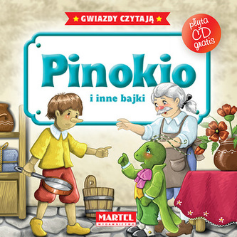 Pinokio i inne bajki. Gwiazdy czytają + płyta CD