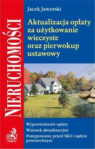 Aktualizacja opłaty za użytkowanie wieczyste oraz pierwokup ustawowy Aktualizacja opłaty za użytkowanie wieczyste oraz pierwokup ustawowy
