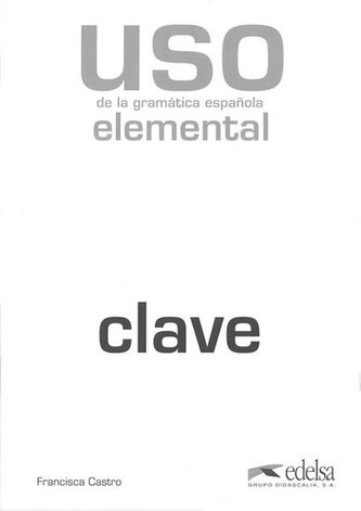 Uso de la gramática espaňola elemental klíč - Učebnice