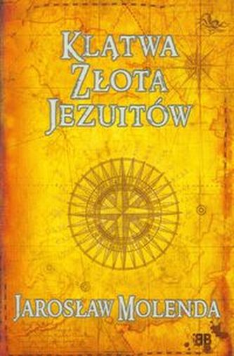 Klątwa złota Jezuitów Klątwa złota Jezuitów