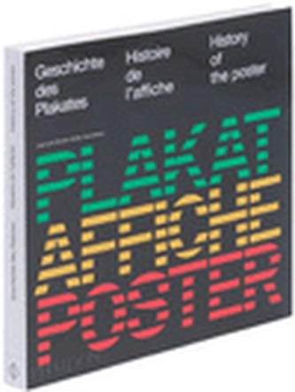 History of the Poster/Geschichte des Plakates/Histoire de l''af
