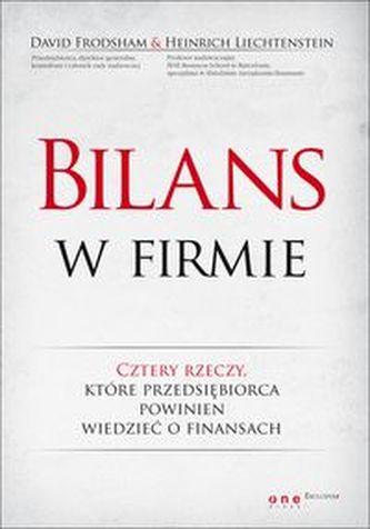 Bilans w firmie Cztery rzeczy które przedsiębiorca powinien wiedzieć o  finansach