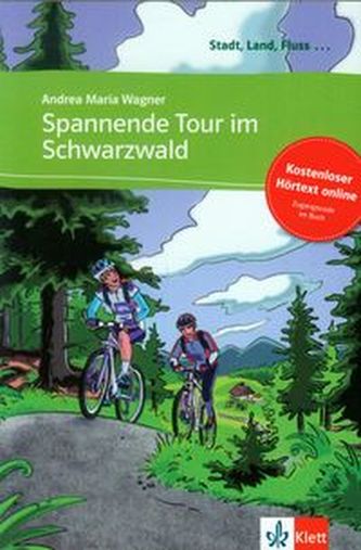 Spannende Tour im Schwarzwald – Buch + Online MP3