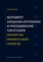 Instrumenty zarządzania kryzysowego w przedsiębiorstwie turystycznym