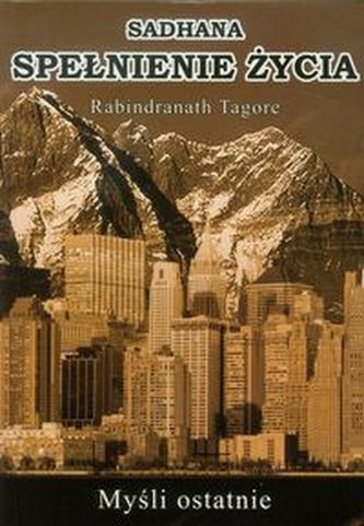 Sadhana spełnienie życia