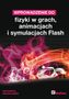 Wprowadzenie do fizyki w grach animacjach i symulacjach Flash
