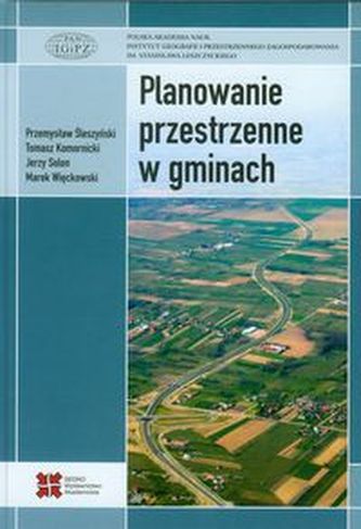 Planowanie przestrzenne w gminach Planowanie przestrzenne w gminach