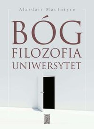 Bóg, filozofia, uniwersytet