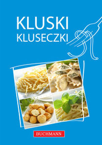Kluski kluseczki