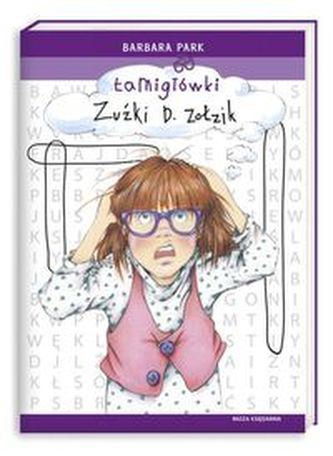 Łamigłówki Zuźki D. Zołzik