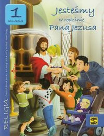 Jesteśmy w rodzinie Pana Jezusa 1 ćwiczenia