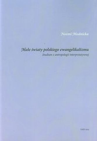 Małe światy polskiego ewangelikalizmu