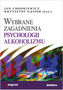 Wybrane zagadnienia psychologii alkoholizmu